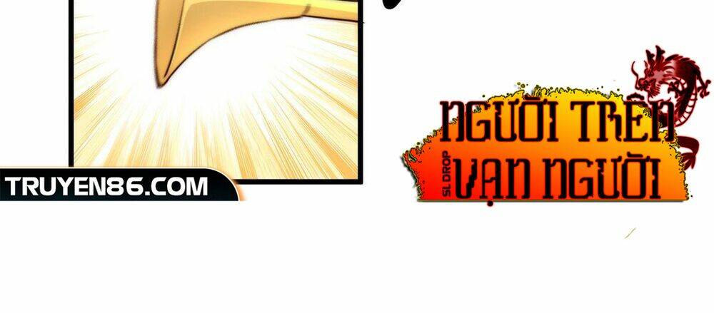 Người Trên Vạn Người Chapter 99 - Trang 2