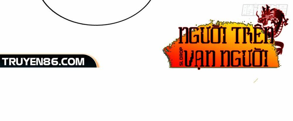 Người Trên Vạn Người Chapter 99 - Trang 2