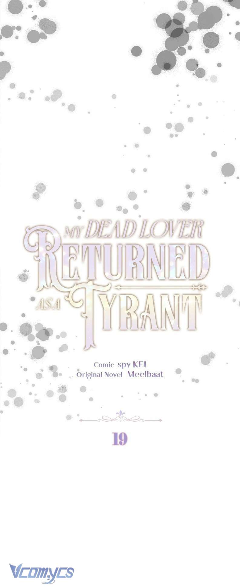 Người Yêu Đã Chết Của Tôi Đã Trở Thành Bạo Chúa Chapter 19 - Trang 2