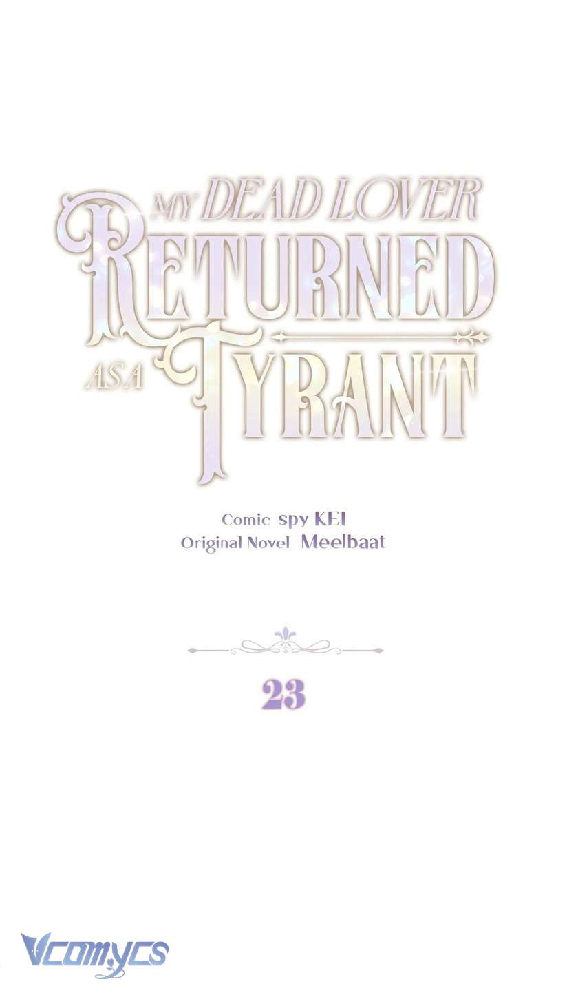 Người Yêu Đã Chết Của Tôi Đã Trở Thành Bạo Chúa Chapter 23 - Trang 2
