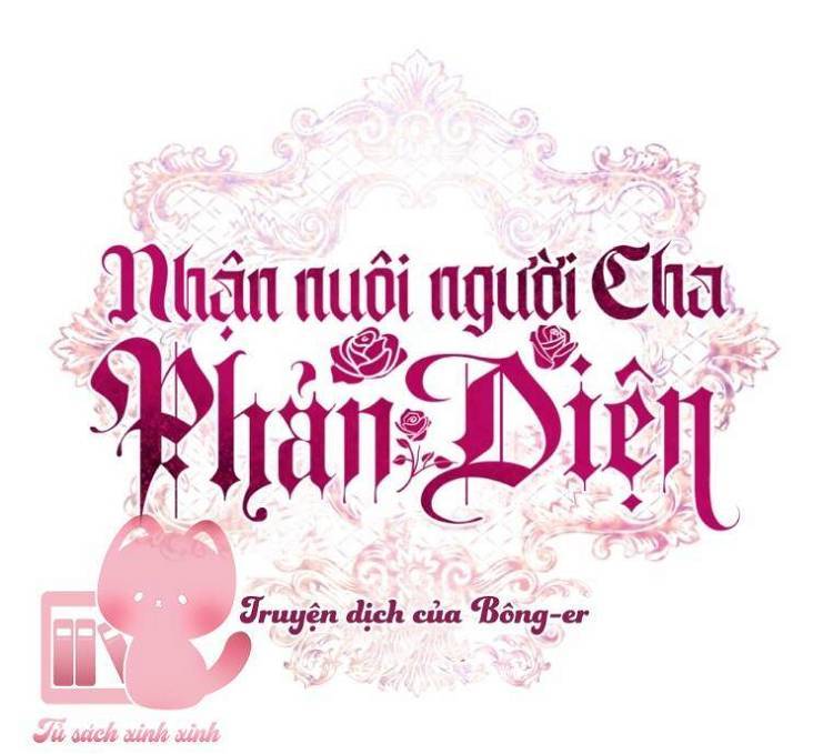 Nhận Nuôi Người Cha Phản Diện Chapter 47 - Trang 2