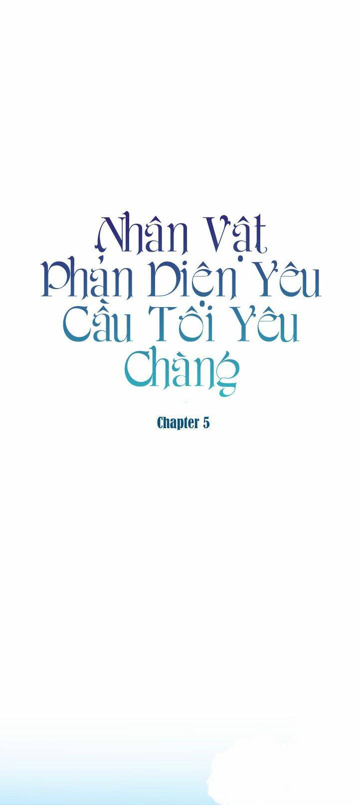 Nhân Vật Phản Diện Yêu Cầu Tôi Yêu Chàng Chapter 5 - Trang 2
