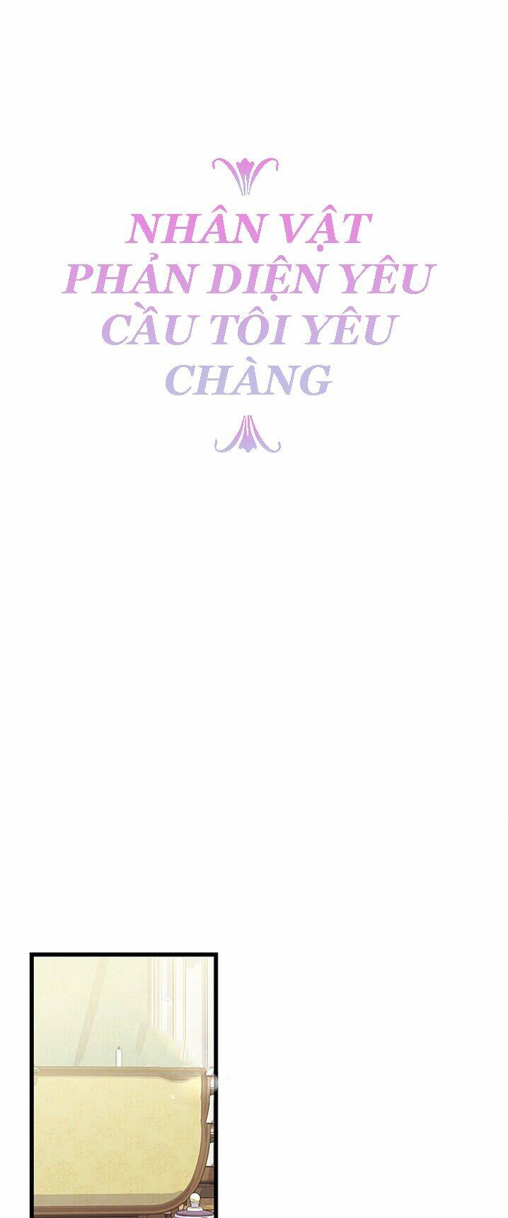 Nhân Vật Phản Diện Yêu Cầu Tôi Yêu Chàng Chapter 8 - Trang 2