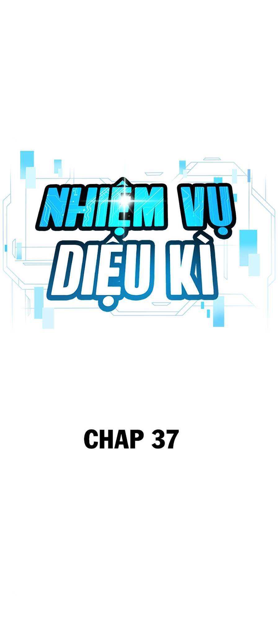 Nhiệm Vụ Diệu Kỳ Chapter 37 - Trang 2