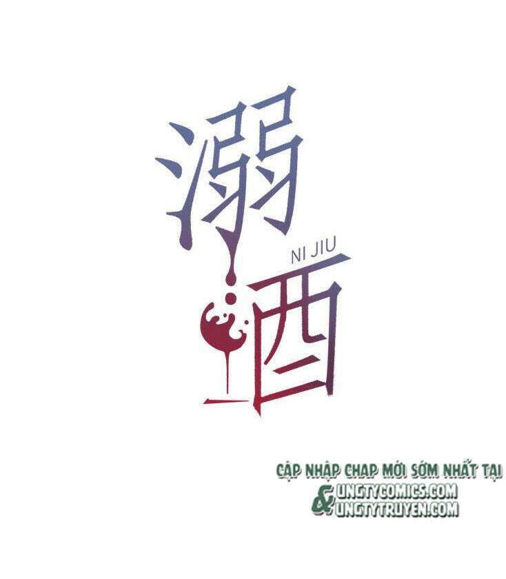 Nịch Tửu Chapter 12 - Trang 2