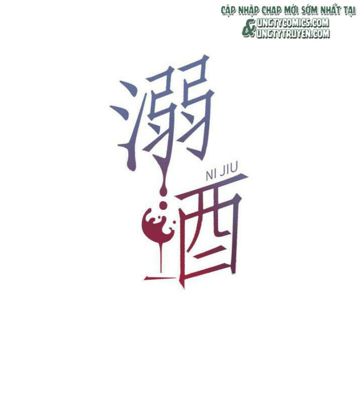 Nịch Tửu Chapter 15 - Trang 2