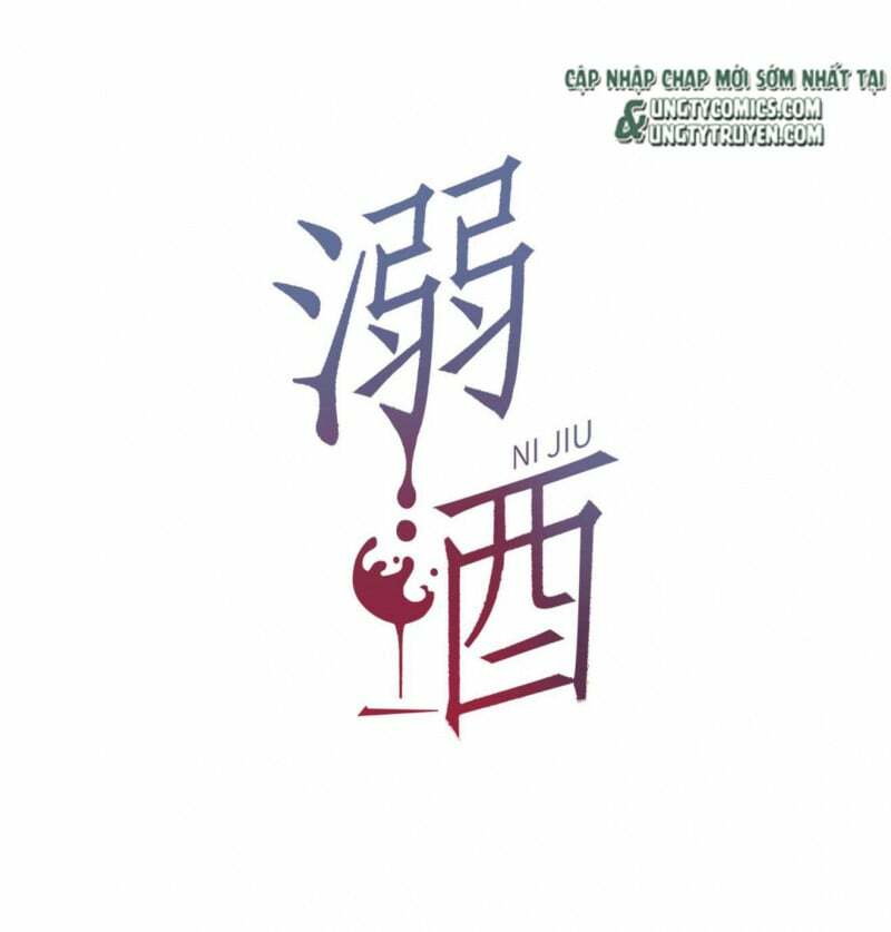 Nịch Tửu Chapter 7 - Trang 2