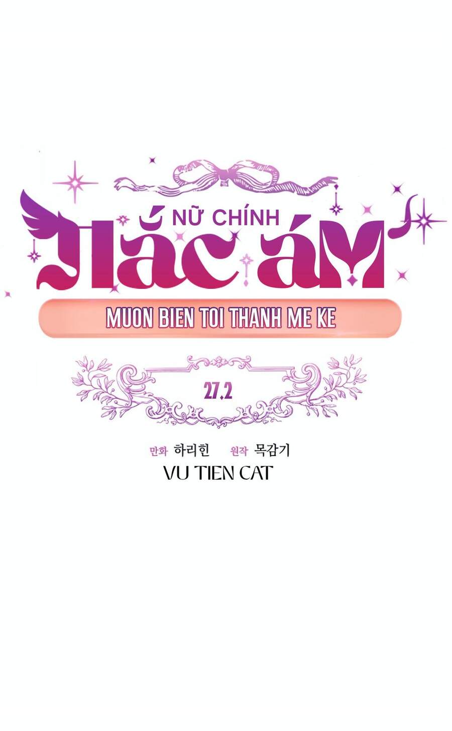 Nữ Chính Muốn Tôi Trở Thành Mẹ Kế Chapter 27.5 - Trang 2