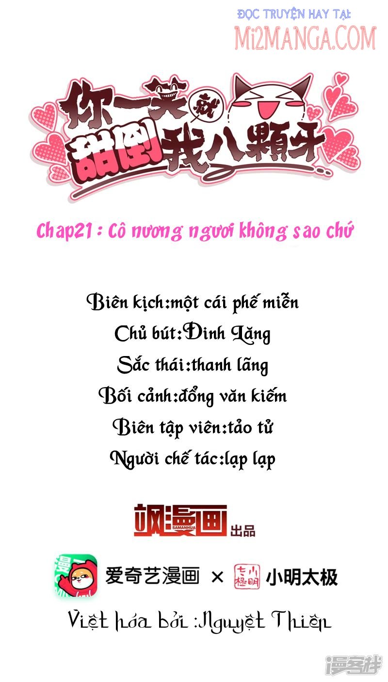 Nụ Cười Của Nàng Liền Ngọt Đảo Ta Tám Viên Nha Chapter 21 - Trang 2