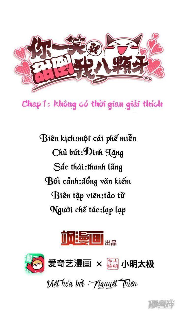 Nụ Cười Của Ngươi Ngọt Gãy Tám Cái Răng Của Ta Chapter 1 - Trang 2