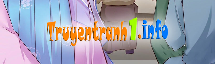 Nữ Thủ Phú Chi Kiều Sủng Nhiếp Chính Vương Chapter 19 - Trang 2