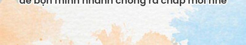 Ô Nha Chapter 99 - Trang 2