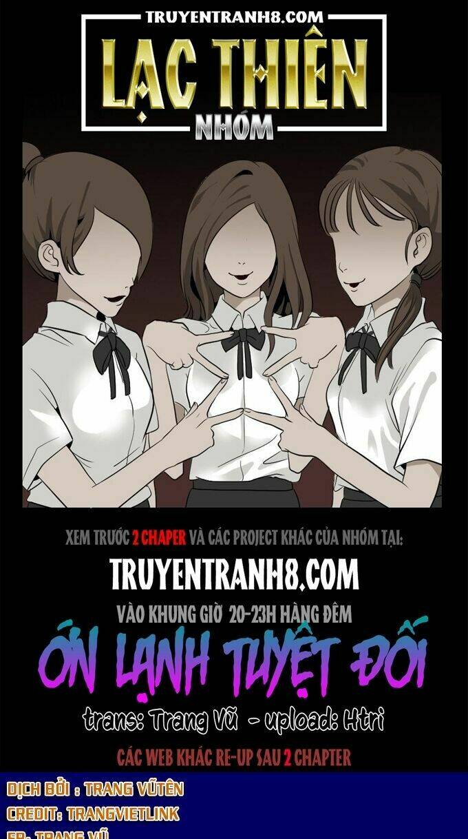 Ớn Lạnh Tuyệt Đối Chapter 52 - Trang 2