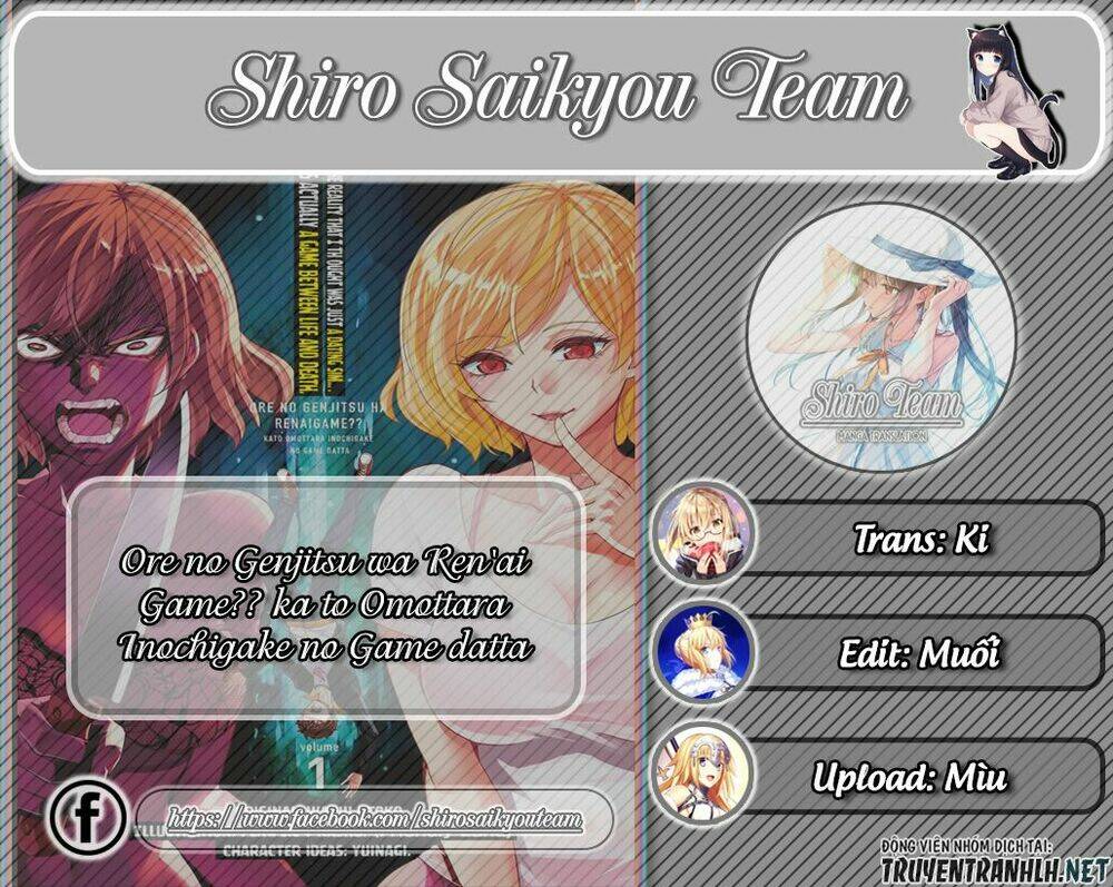 Ore No Genjitsu Wa Renai Game?? Ka To Omottara Inochigake No Game Datta Chapter 4 - Trang 2