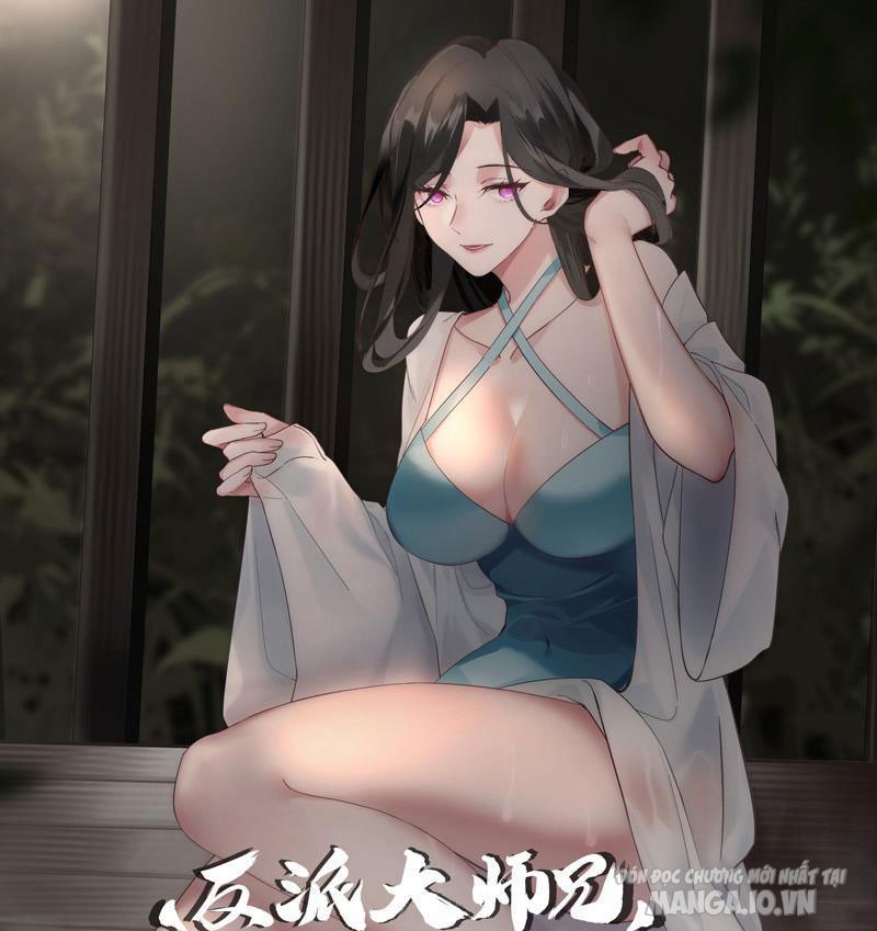 Phản Diện Đại Sư Huynh, Tất Cả Các Sư Muội Đều Là Yandere Chapter 3 - Trang 2