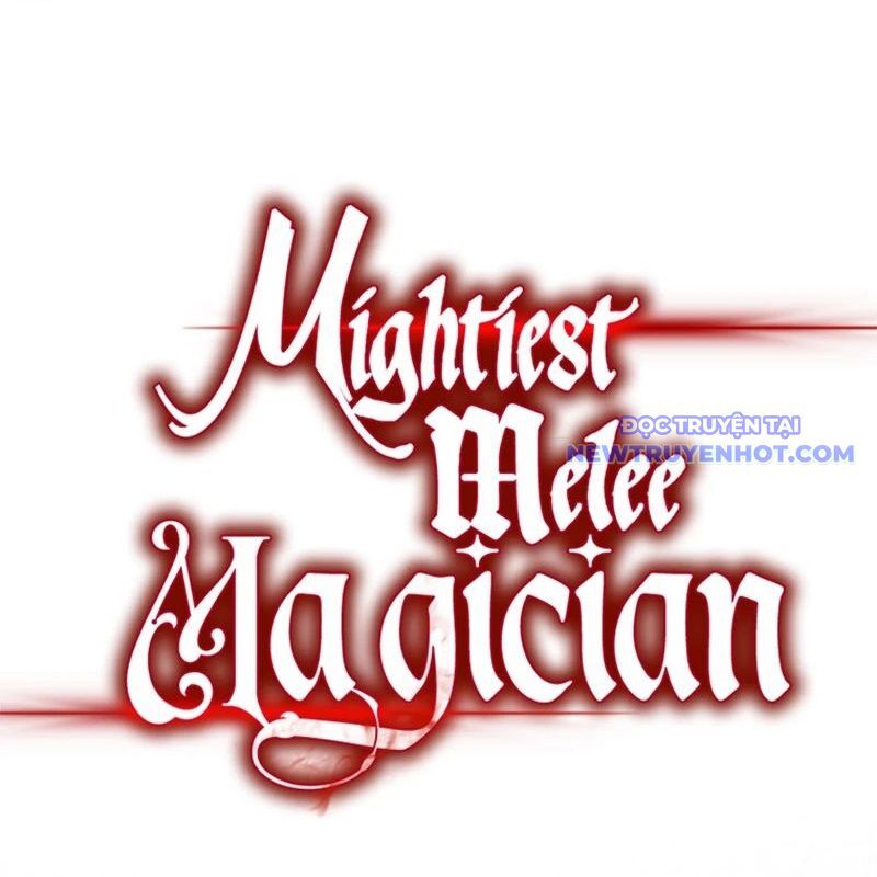 Pháp Sư Cận Chiến Mạnh Nhất Chapter 40 - Trang 2