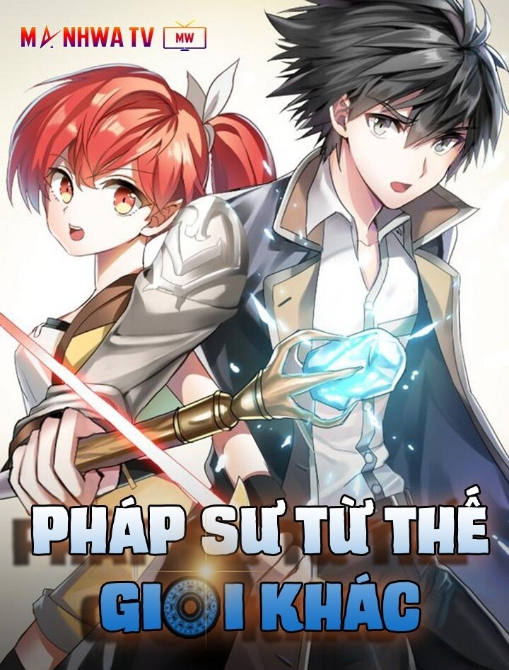 Pháp Sư Từ Thế Giới Khác Chapter 26 - Trang 2