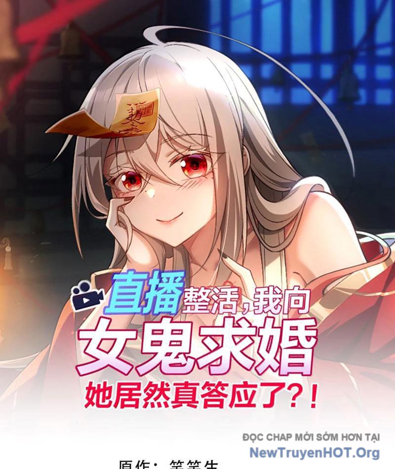 Phát Sóng Trực Tiếp, Ta Cầu Hôn Với Nữ Quỷ, Vậy Mà Nàng Lại Đồng Ý! Chapter 102 - Trang 2