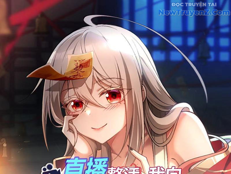 Phát Sóng Trực Tiếp, Ta Cầu Hôn Với Nữ Quỷ, Vậy Mà Nàng Lại Đồng Ý! Chapter 94 - Trang 2