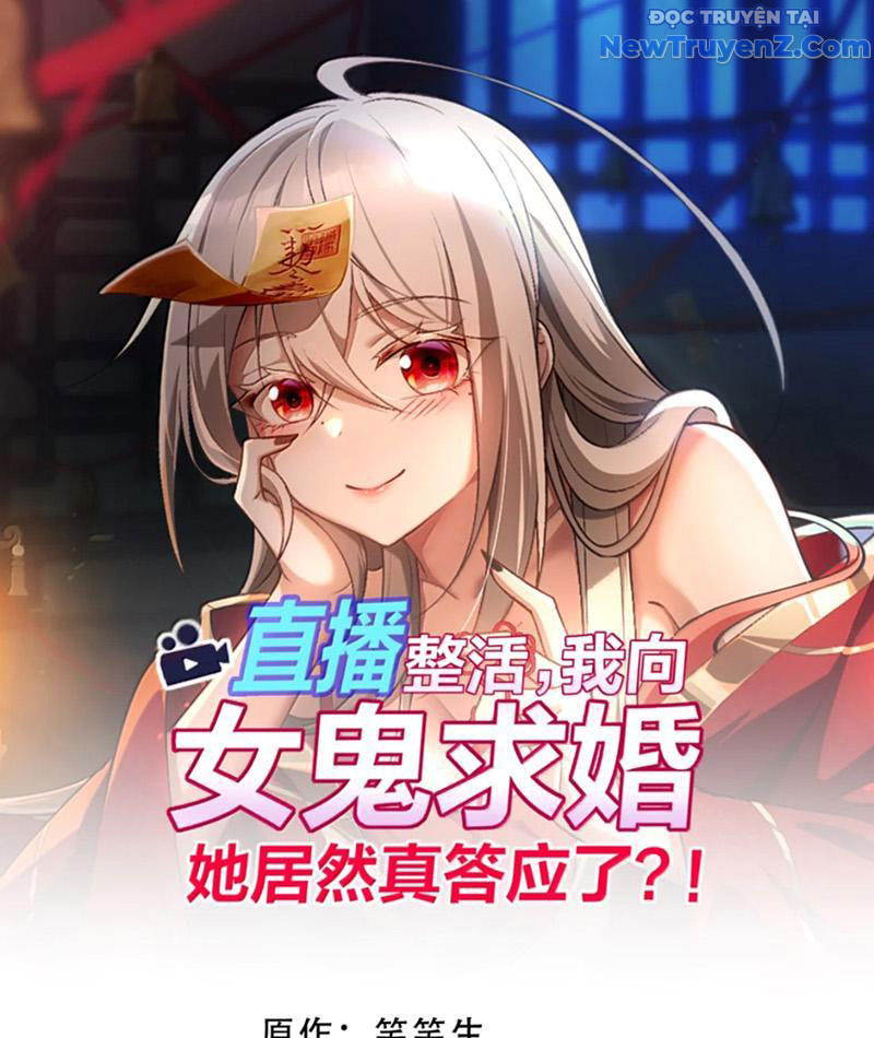 Phát Sóng Trực Tiếp, Ta Cầu Hôn Với Nữ Quỷ, Vậy Mà Nàng Lại Đồng Ý! Chapter 96 - Trang 2