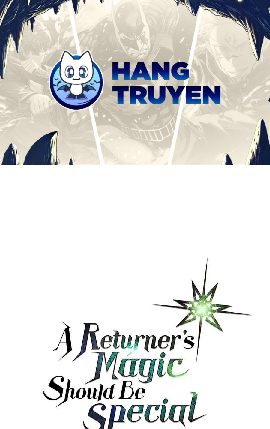 Phép Thuật Của Người Trở Về Phải Đặc Biệt Chapter 42 - Trang 2