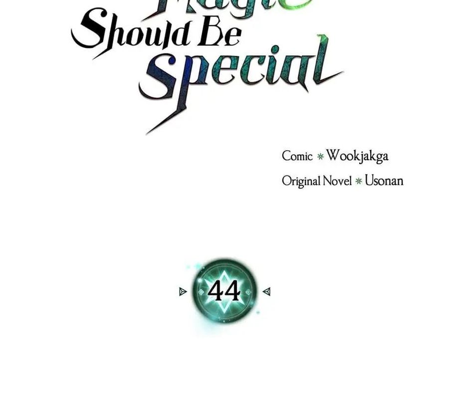 Phép Thuật Của Người Trở Về Phải Đặc Biệt Chapter 44 - Trang 2