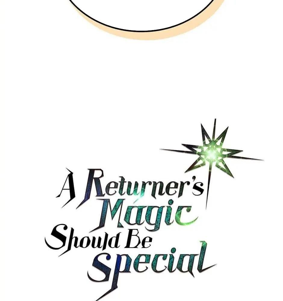 Phép Thuật Của Người Trở Về Phải Đặc Biệt Chapter 47 - Trang 2