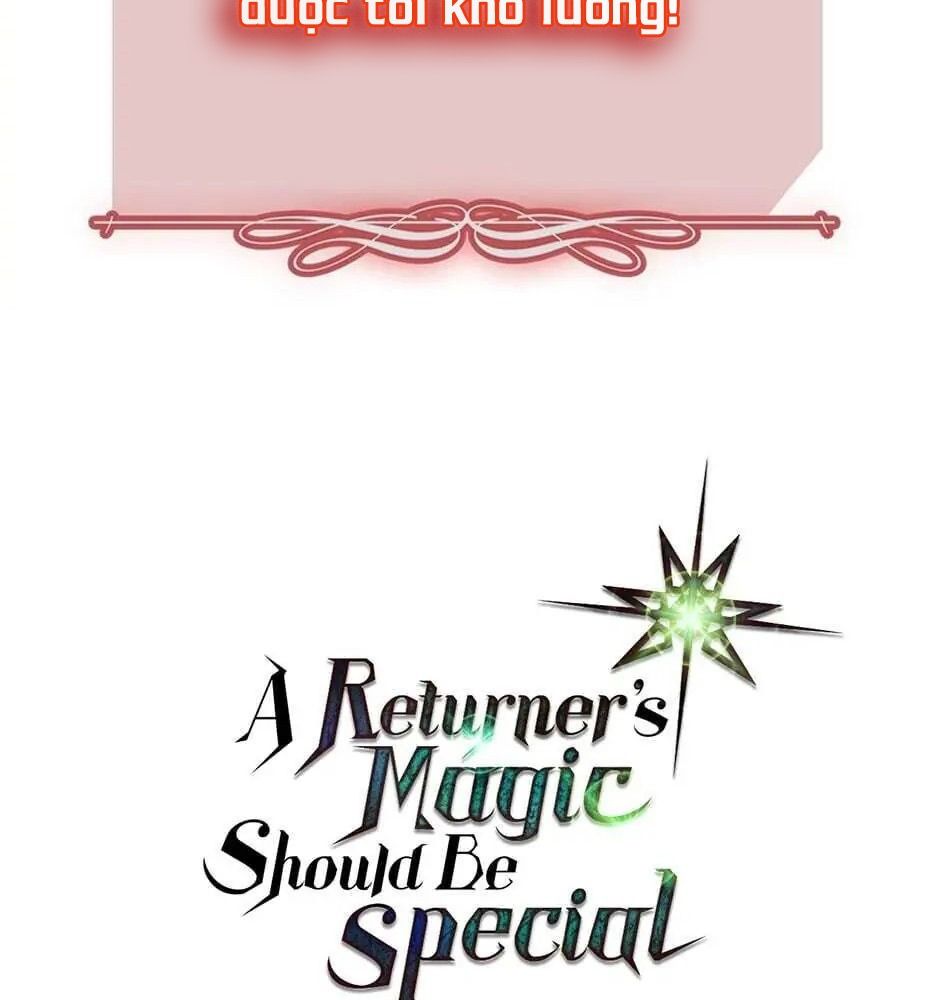 Phép Thuật Của Người Trở Về Phải Đặc Biệt Chapter 55 - Trang 2