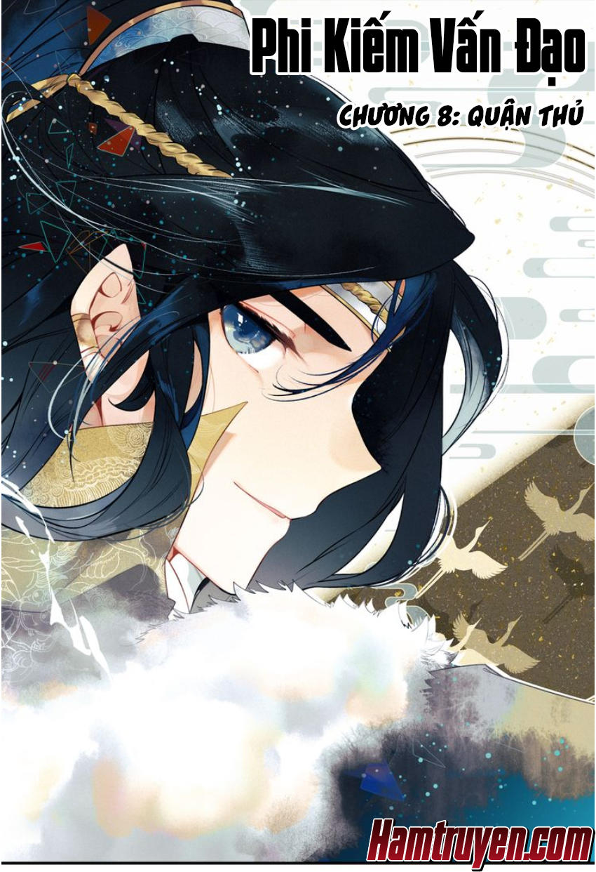 Phi Kiếm Vấn Đạo Chapter 8 - Trang 2