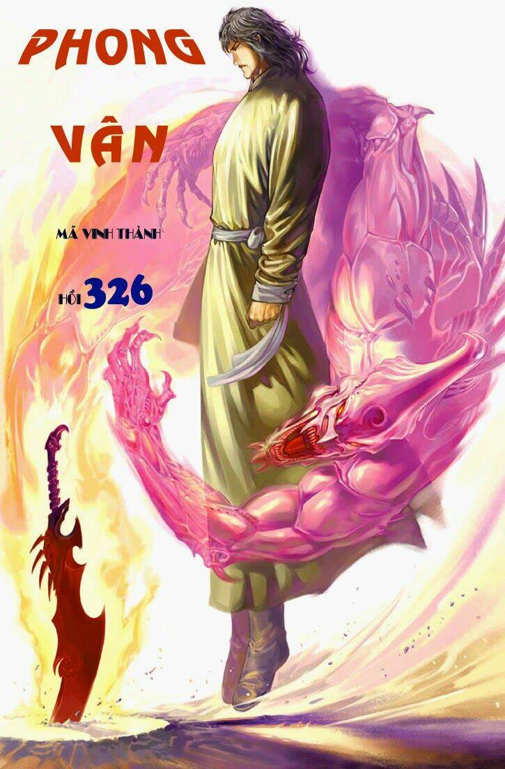 Phong Vân Chapter 326 - Trang 2