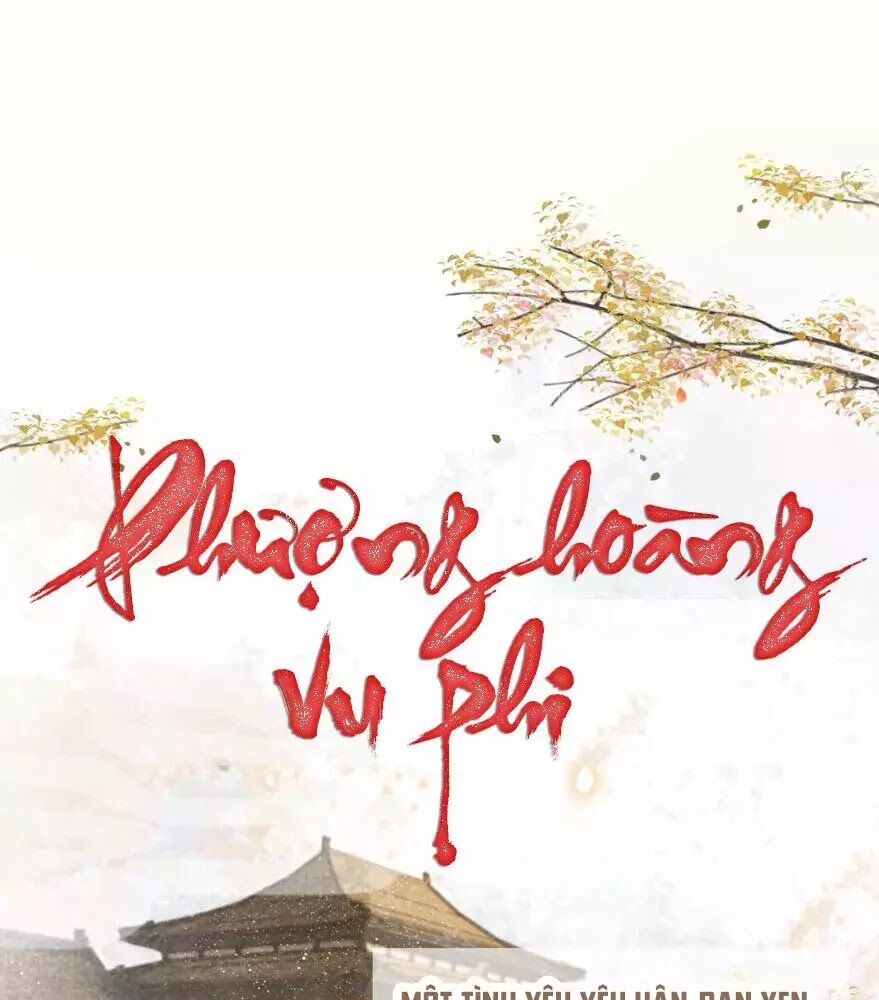 Phượng Hoàng Vu Phi Chapter 1 - Trang 2