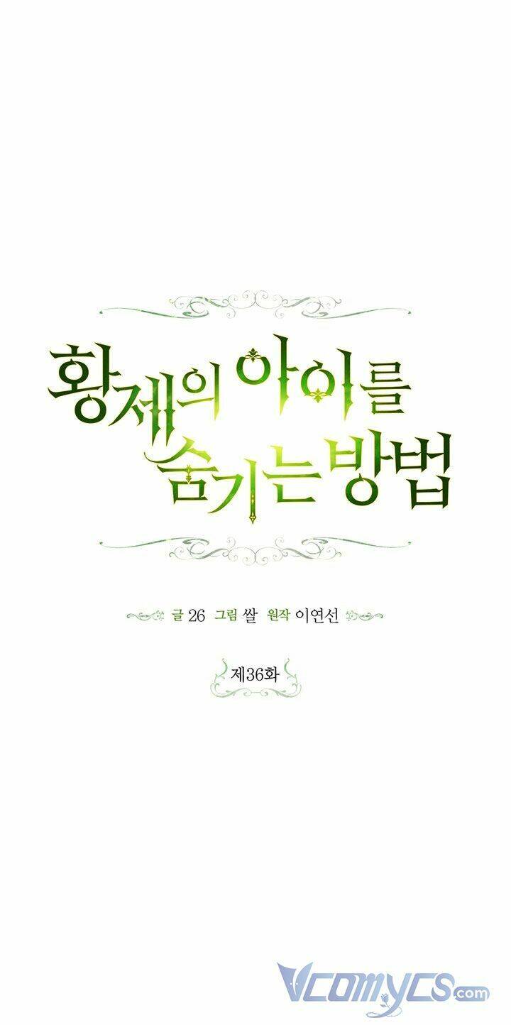 Phương Pháp Che Giấu Đứa Con Của Hoàng Đế Chapter 36 - Trang 2