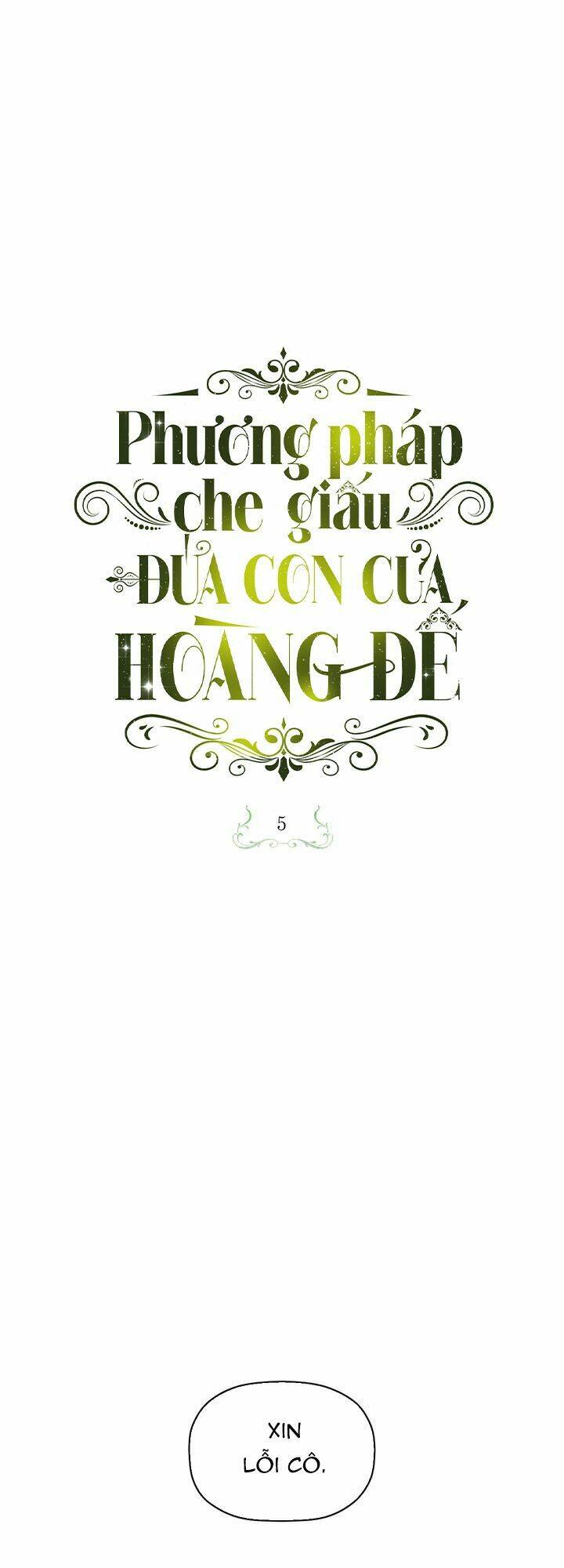 Phương Pháp Che Giấu Đứa Con Của Hoàng Đế Chapter 5 - Trang 2