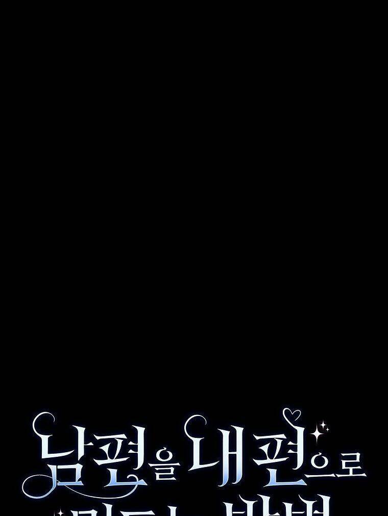 Phương Pháp Khiến Phu Quân Đứng Về Phía Tôi Chapter 40 - Trang 2