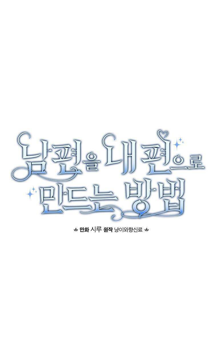 Phương Pháp Khiến Phu Quân Đứng Về Phía Tôi Chapter 52 - Trang 2