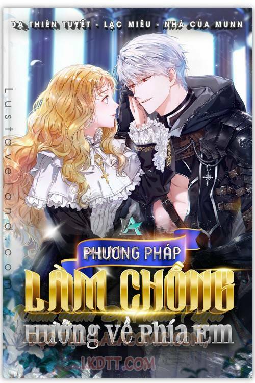 Phương Pháp Khiến Phu Quân Đứng Về Phía Tôi Chapter 6 - Trang 2