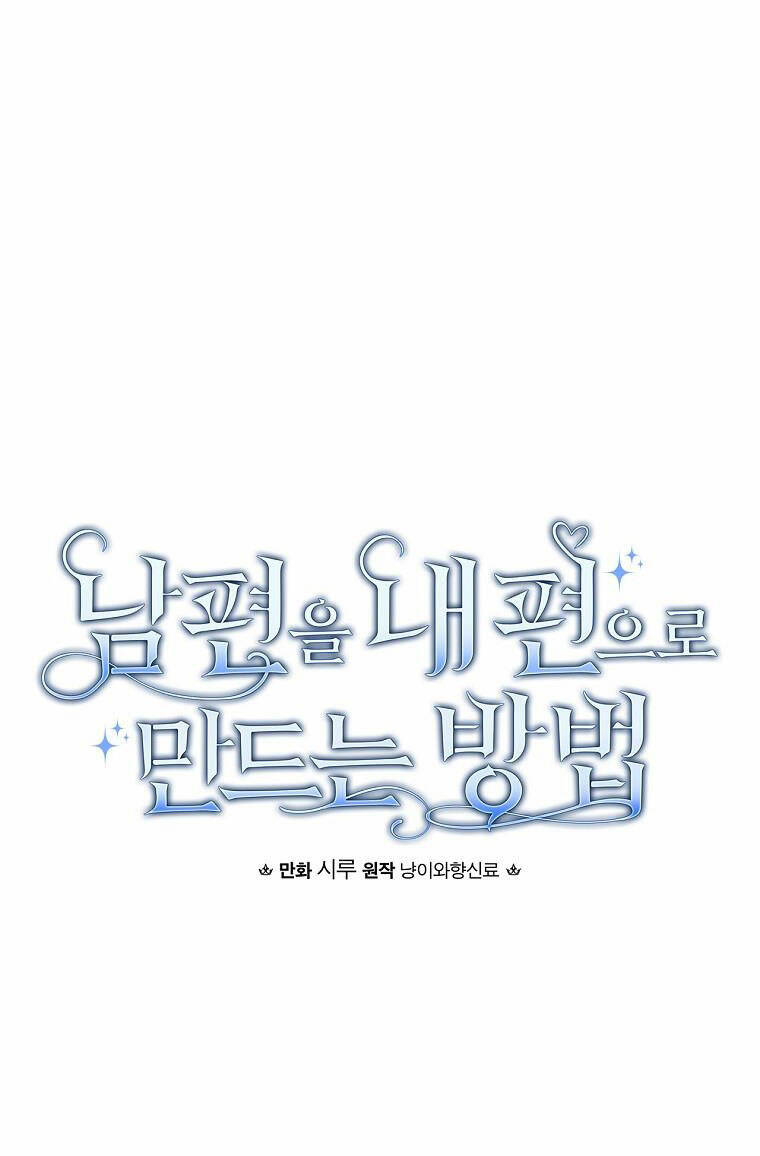 Phương Pháp Khiến Phu Quân Đứng Về Phía Tôi Chapter 9 - Trang 2