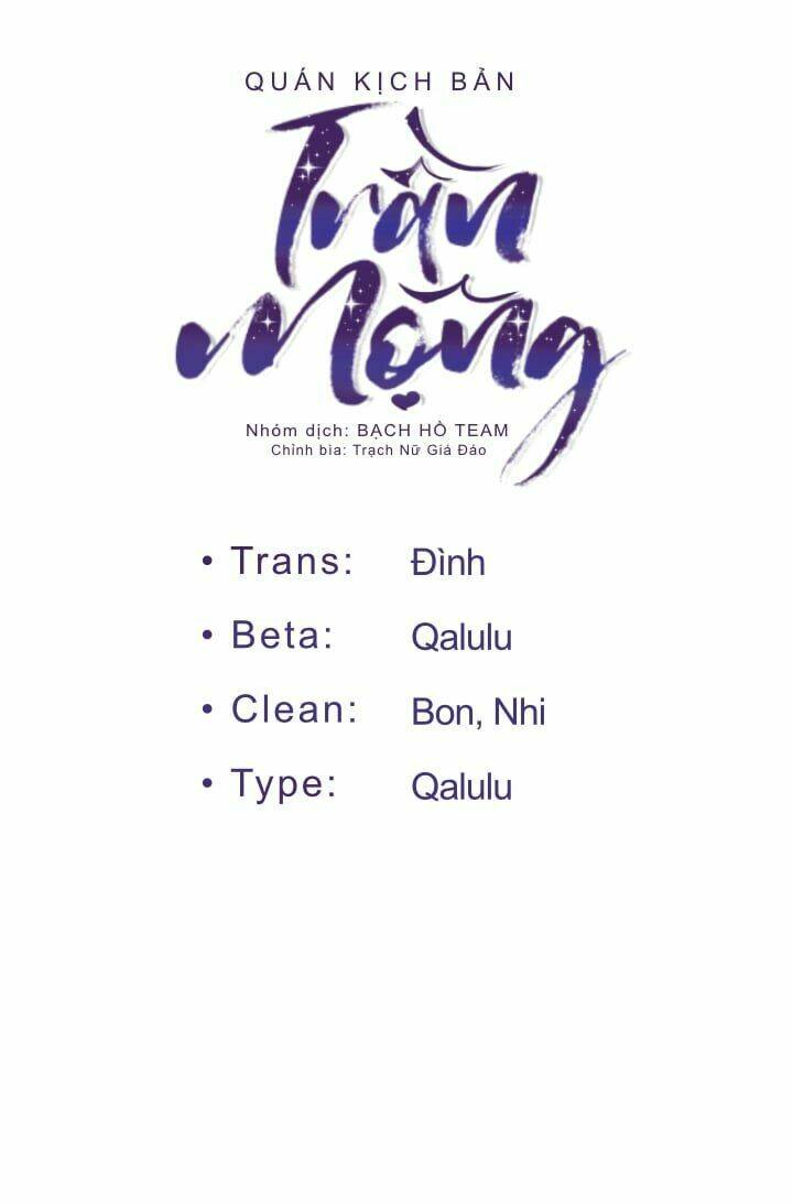 Quán Kịch Bản Trần Mộng Chapter 1 - Trang 2