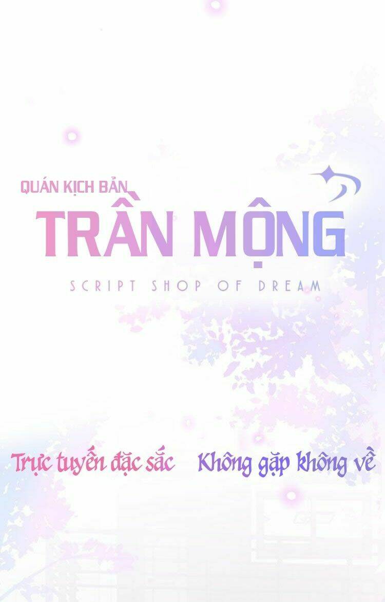 Quán Kịch Bản Trần Mộng Chapter 1 - Trang 2