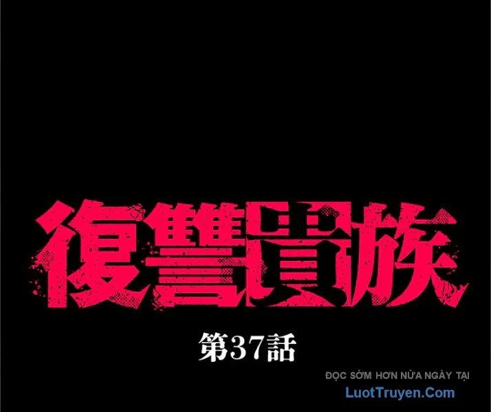 Quý Tộc Báo Thù Chapter 37 - Trang 2