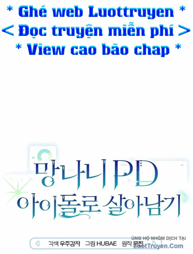 Rác Rưởi Sống Sót Với Thân Phận Thần Tượng Pd Chapter 15 - Trang 2