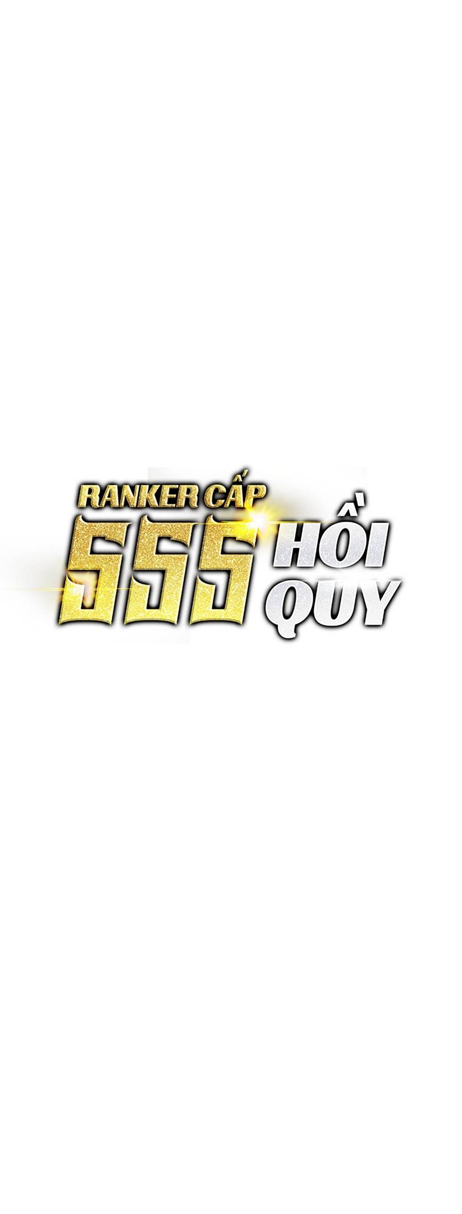 Ranker Cấp SSS Hồi Quy Chapter 76 - Trang 2