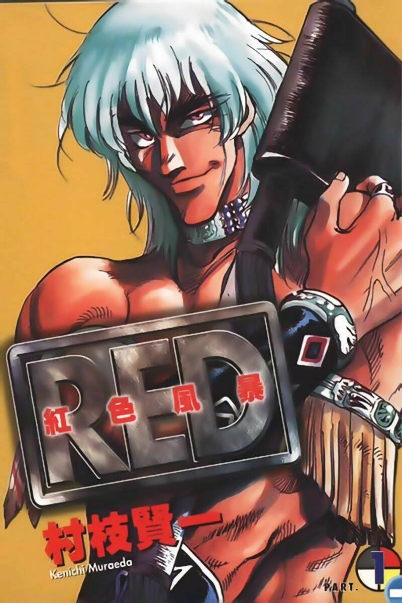 Red Living On The Edge – Người Da Đỏ Lang Thang Chapter 1 - Trang 2