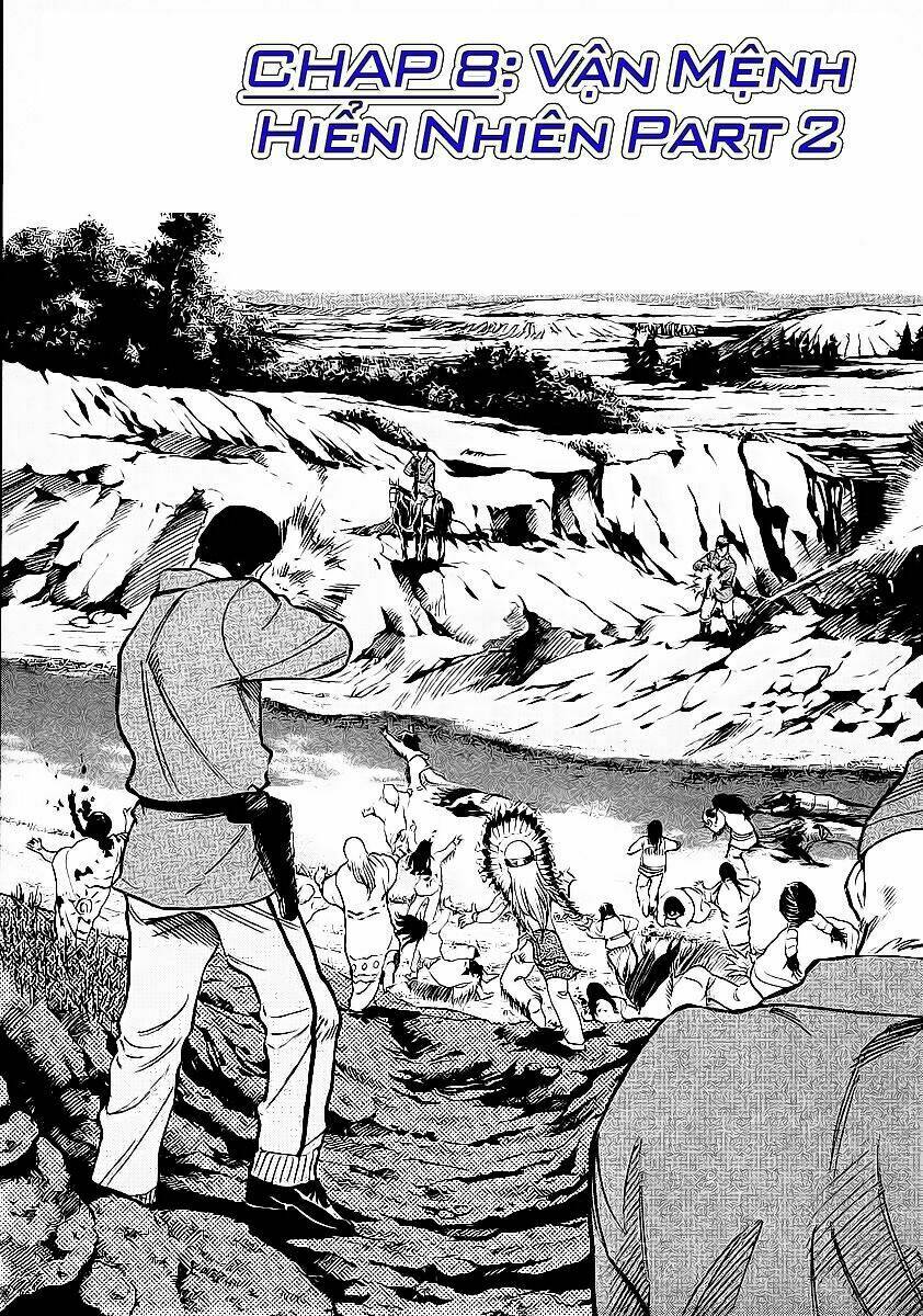 Red Living On The Edge – Người Da Đỏ Lang Thang Chapter 8 - Trang 2