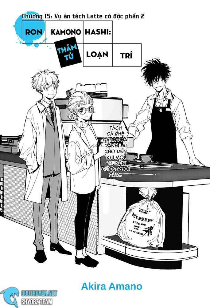 Ron Kamonohashi: Thám Tử Loạn Trí Chapter 15 - Trang 2