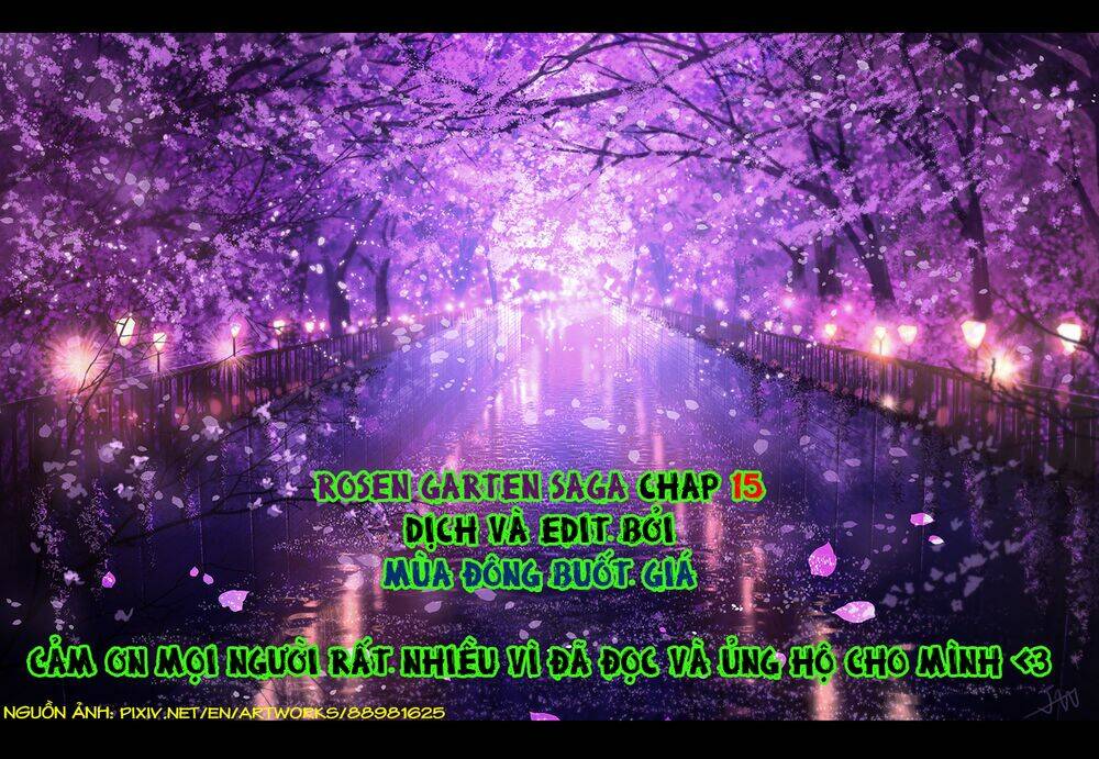 Rosen Garten Saga Chapter 15 - Trang 2