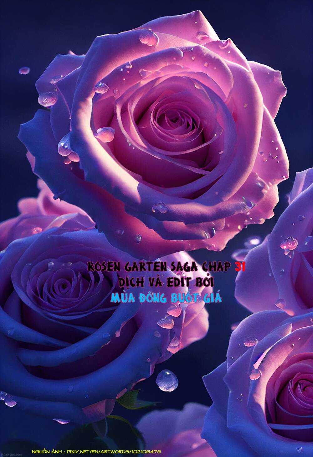 Rosen Garten Saga Chapter 31 - Trang 2