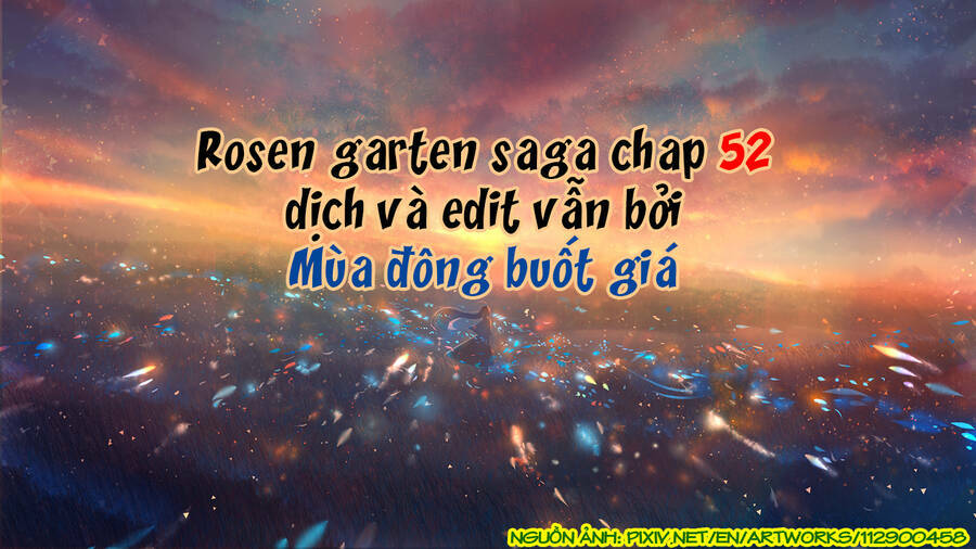 Rosen Garten Saga Chapter 53 - Trang 2