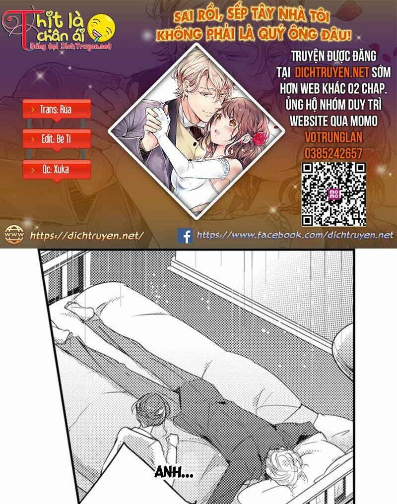 Sai Rồi, Sếp Tây Nhà Tôi Không Phải Là Quý Ông Đâu! Chapter 39 - Trang 2