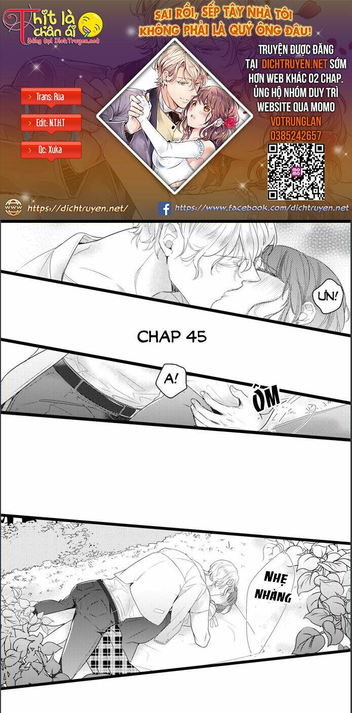 Sai Rồi, Sếp Tây Nhà Tôi Không Phải Là Quý Ông Đâu! Chapter 45 - Trang 2